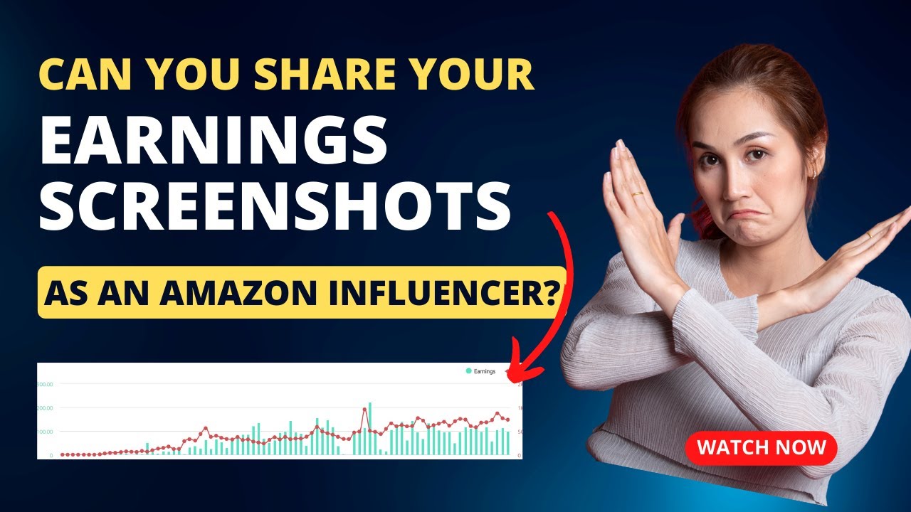 ARE AMAZON INFLUENCERS ALLOWED TO SHARE SCREENSHOTS OF THEIR EARNINGS? | AMAZON ASSOCIATES PROGRAM