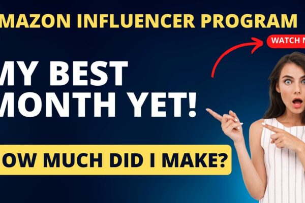 How much I made in July 2023 as an Amazon Influencer - MY BEST MONTH AS AN INFLUENCER!!!!!