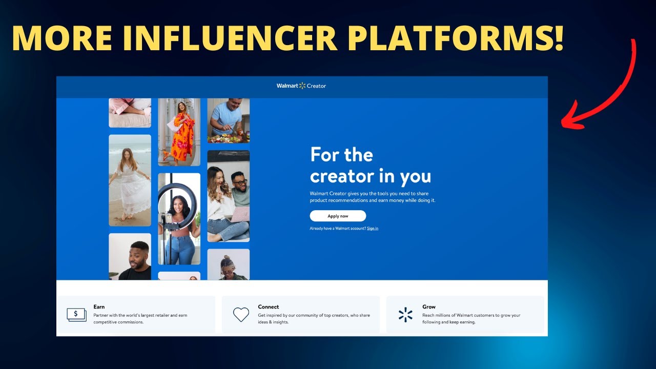 Walmart Creator Program - Sign up now to increase your influencer earnings!