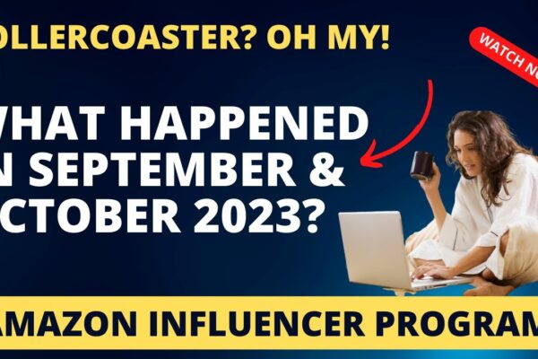 Revealing My Incredible Amazon Influencer Program Earnings for September & October 2023! 💰🚀