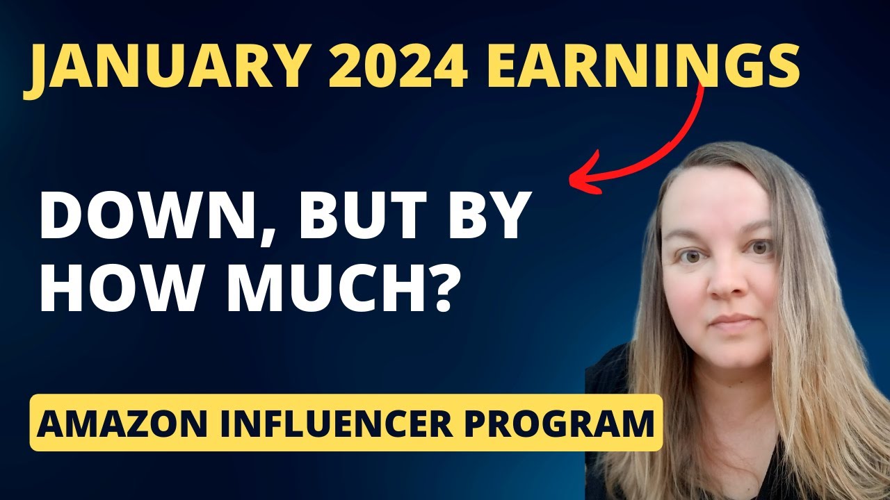 Revealing my January 2024 earnings in the Amazon Influencer Program - FINALLY!